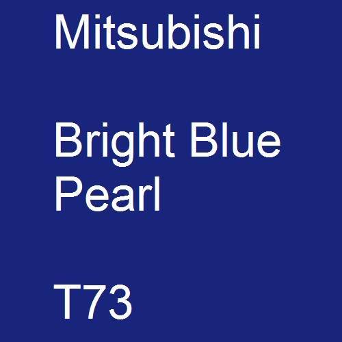 Mitsubishi, Bright Blue Pearl, T73.